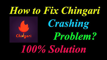 How to Fix Chingari App Keeps Crashing Problem Solutions Android & Ios - Fix Chingari  Crash