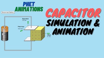 HOW CAPACITOR WORKS SIMULATION | EXPLAINING CAPACITOR WITH ANIMATION | PHET CAPACITOR SIMULATION
