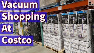 Vacuum Shopping AT Costco 2022 - What To Buy