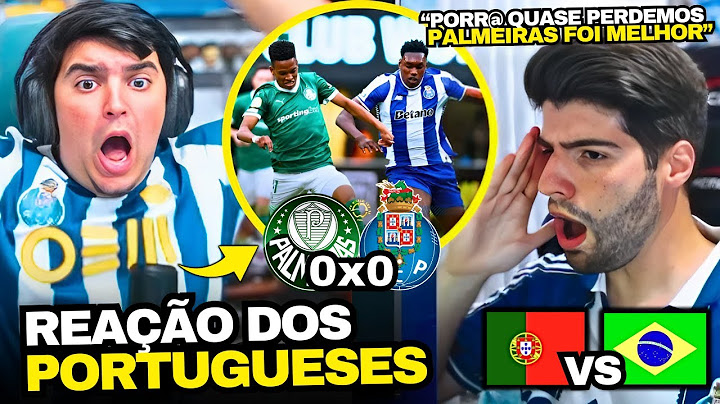 PORTUGUESE REACTION IN SHOCK WITH PALMEIRAS 0x0 PORTO