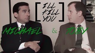 Michael \& Toby || I'll Kill You