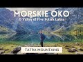 Morskie Oko - Tatra Mountains | Hiking the most famous trail in Poland