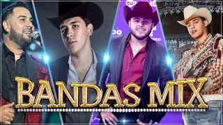 BANDAS MIX   Las Mejores Banda Ms, La Adictiva, Julion Alvarez, Los Recoditos, El Recodo, Calibre 50