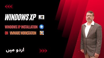 Installing Windows XP in Virtual Machine | How to Install Windows XP on VMWare Workstation- in Urdu