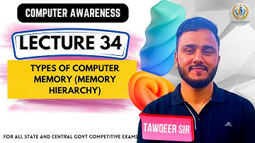 Lec 34 | Types of Computer Memory | For JKSSB VLW FAA JKPSC SSC RRB BPSC UPPSC  By Tawqeer Sir