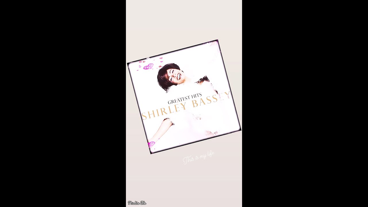 shirley-bassey-this-is-my-life-youtube