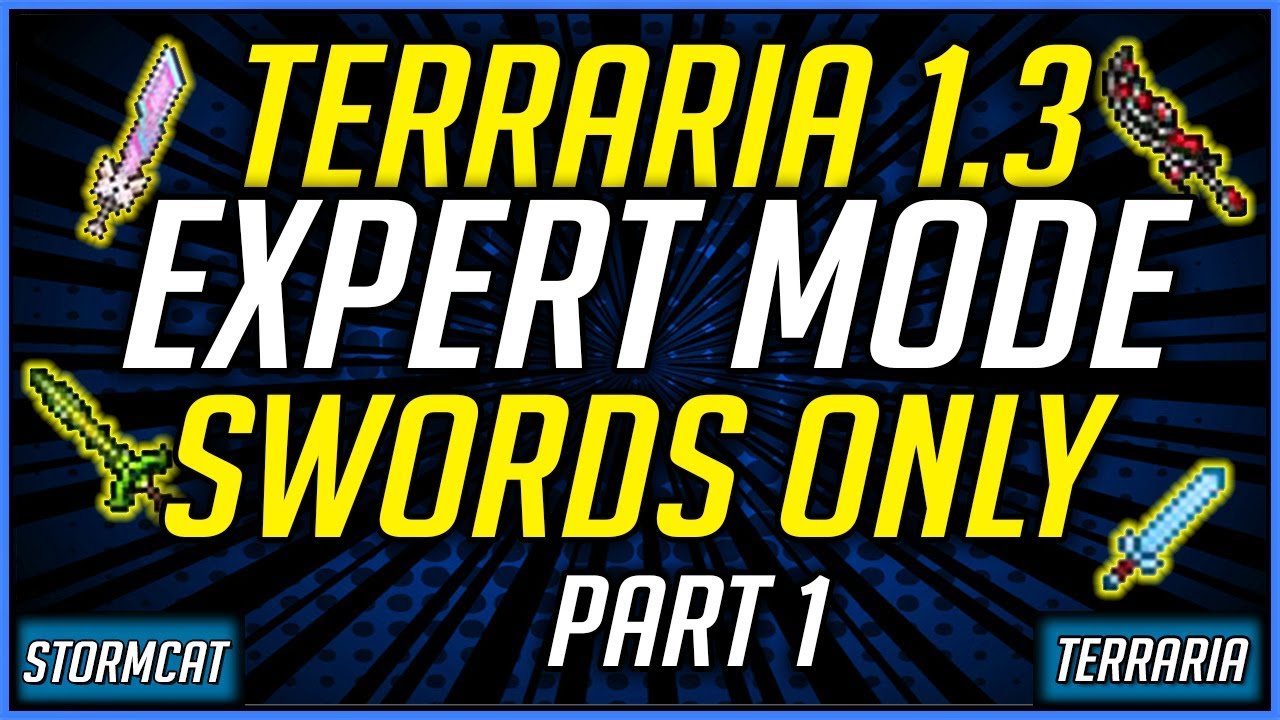 TERRARIA 1.3 EXPERT MODE LETS PLAY - PS4 EXPERT MODE SWORDS ONLY LETS ...