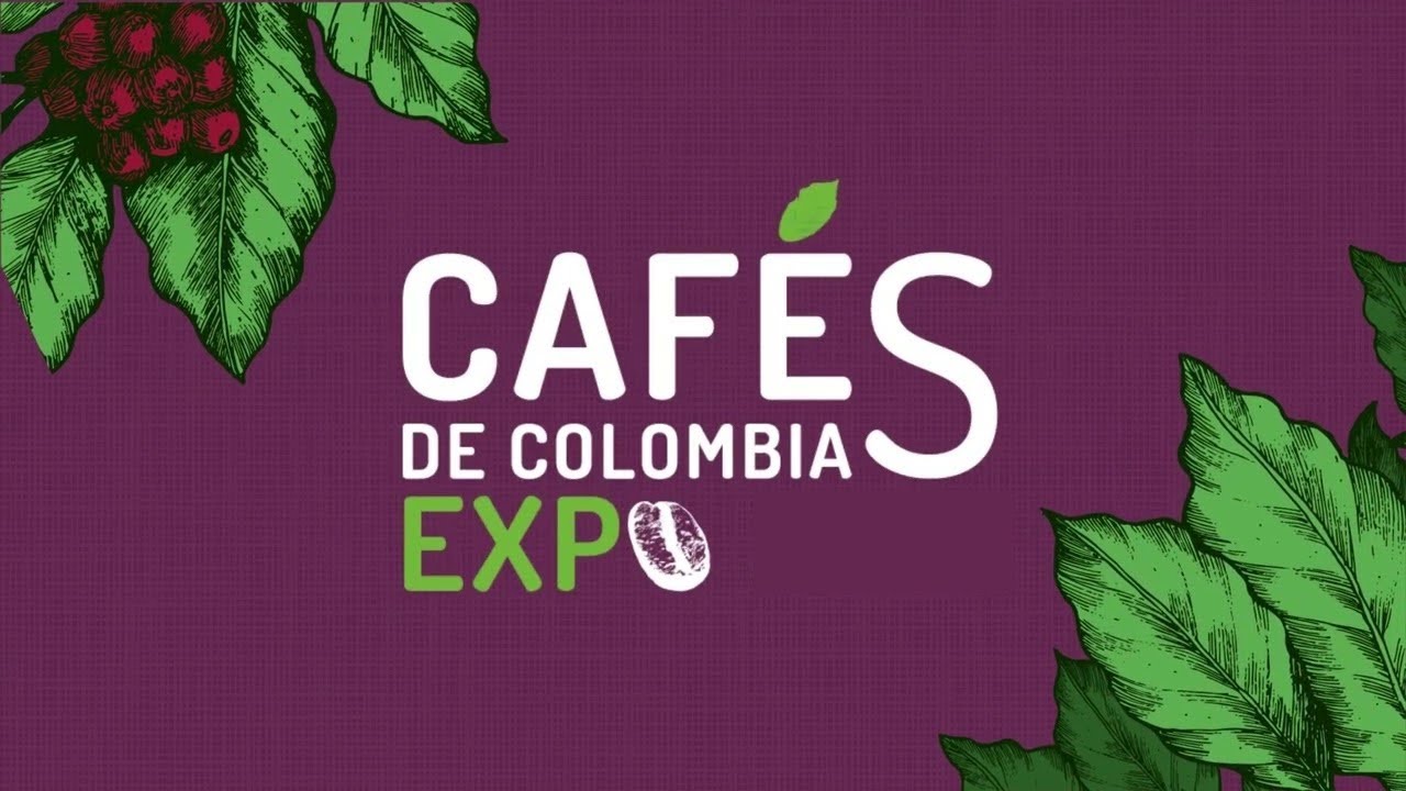 CAFES DE COLOMBIA EXPO - 2da Parte