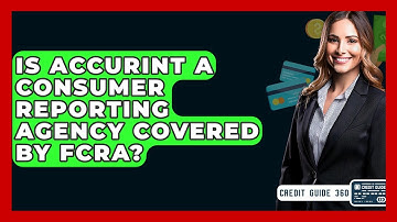 Is Accurint A Consumer Reporting Agency Covered By FCRA? - CreditGuide360.com