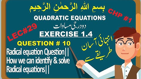 Radical equation questions  || how we can identify & solve Radical equations || Ex # 1.4  Q # 10