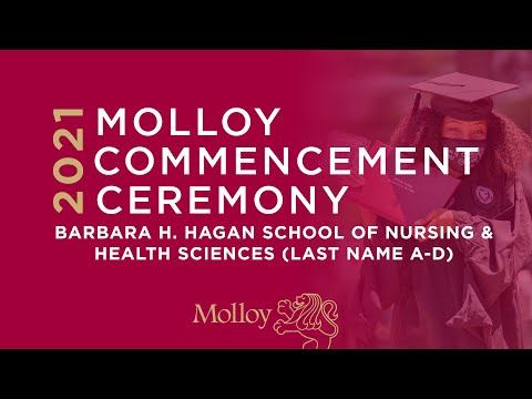 Molloy College - Commencement 2021 - Barbara H. Hagan School of Nursing & Health Sciences A-D