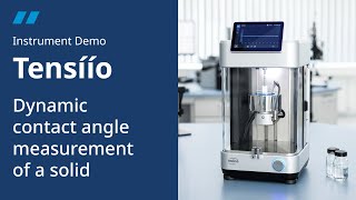 Dynamic contact angle measurement of a solid | Tensíío Instrument Demo