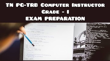 TN PG-TRB Computer Instructor Grade I - EXAM PREPARATION | Mock Test | Questions with Answer Key