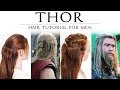 Hair Tutorial for Men - Thor in Ragnarok &amp; Avenger&#39;s Endgame