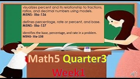 percent, rate and base / QUARTER 3/ MATH5/ WEEK 1