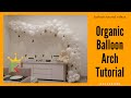 DIY | HOW TO MAKE WHITE ORGANIC BALLOON ARCH? AT HOME