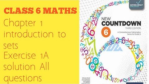 New countdown book third edition Chapter Introduction to sets Exercise 1A Solution