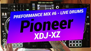 Pioneer XDJ XZ Performance Mix #6 - Drums