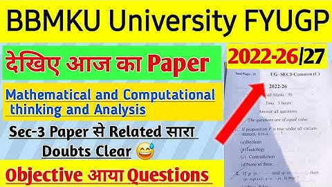 Mathematical and computational thinking analysis सारा Doubts Clear 📚 2022-26 #bbmku #bbmku_ug #fyugp