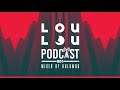 LouLou Podcast 001: KOLOMBO