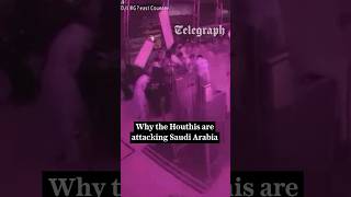 Who are the Iran-backed Houthis and why are they attacking Saudi Arabia?