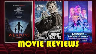 REVIEWS: Caught Stealing, Weapons, KPop Demon Hunters