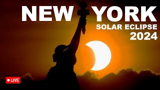 Solar Eclipse 2024 LIVE in New York City - April 8, 2024