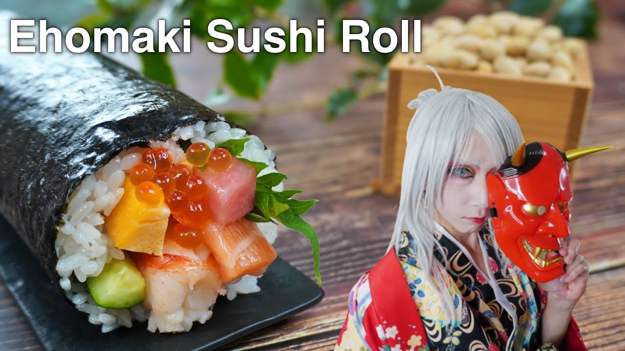 Sushi Roll Recipe How To Make Ehomaki At Setsubun Japanese Culutule Youtube