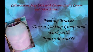 418. Claires Crafty Corner Collab 2024  Resin and Casting Compound, will that work?  english