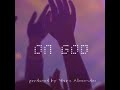 ON GOD(Produced by Mario Alexander)