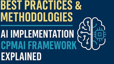 AI Project Failure Reality | Best Practices & Methodologies for Successful AI Implementation | CPMAI