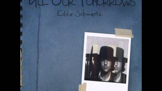 Video thumbnail of "Eddie Schwartz - All Our Tomorrows (1982)"