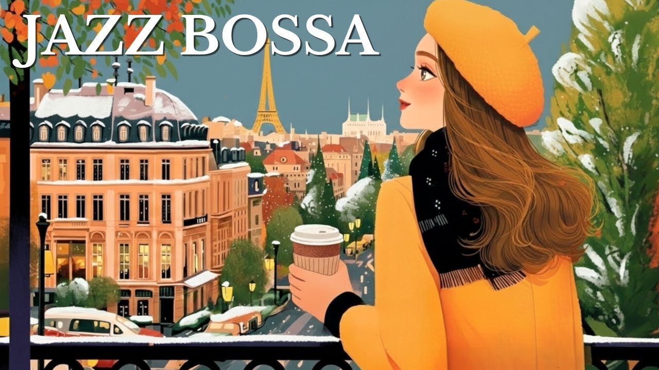 Snow Falling Gently in Paris☕Calm Bossa Nova & Smooth Jazz