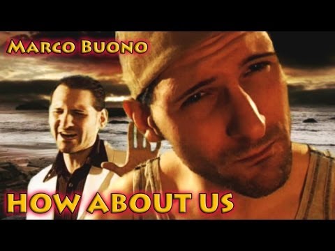 MUSIC VIDEO - How about us - Marco Buono