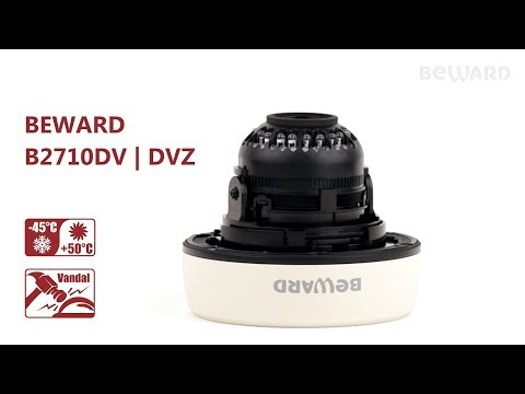 Обзор 2Мп IP-камер BEWARD B2710DV / B2710DVZ, антивандальный корпус, удобный монтаж