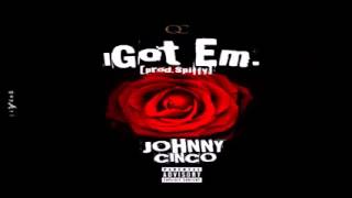 Johnny Cinco-I Got Em Rich Homie Quan Diss  NEW Wealth