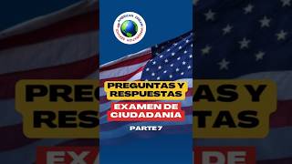 [PARTE 7] Preguntas y respuestas Ciudadanía Americana | N-400