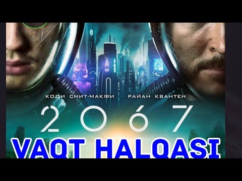 2067- YIL KELAJAK SIZ KUTGAN HAMMA IZLAGAN KINO OʻZBEK TILIDA BAYEVIK TARJIMA KINOLAR