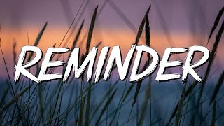 Reminder - The Weeknd (Lyrics) || Justin Bieber, Jessie J... (MixLyrics)