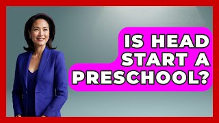 Is Head Start A Preschool? - Raising A Toddler