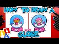 How To Draw A Love Globe For Valentines