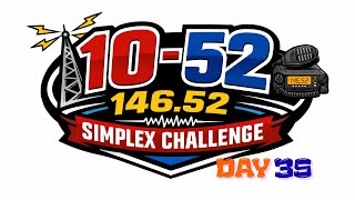 Day 35 of 52 – Calling CQ on 146.52  10-Minute Simplex Challenge