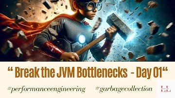 How to fix the JVM Performance Bottleneck - Day 1 #performanceengineering @jvm #bottlenecks