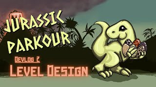 Early Level Design | Jurassic Parkour Devlog 2 | Wishlist on Steam!