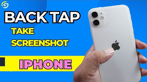 How to Use Back Tap to take Screenshot on iPhone 