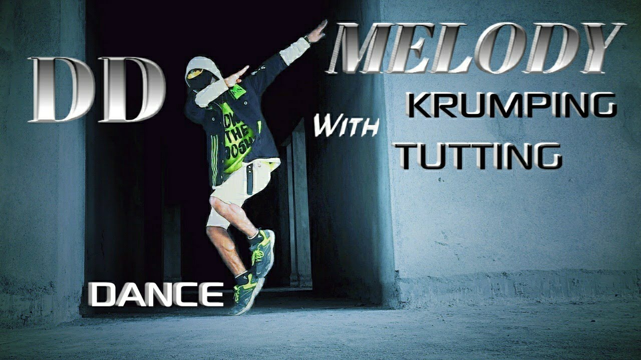 Dd Melody Song : | Nofin Asia | Krumping With Tutting | Dance | suraj_tudc |