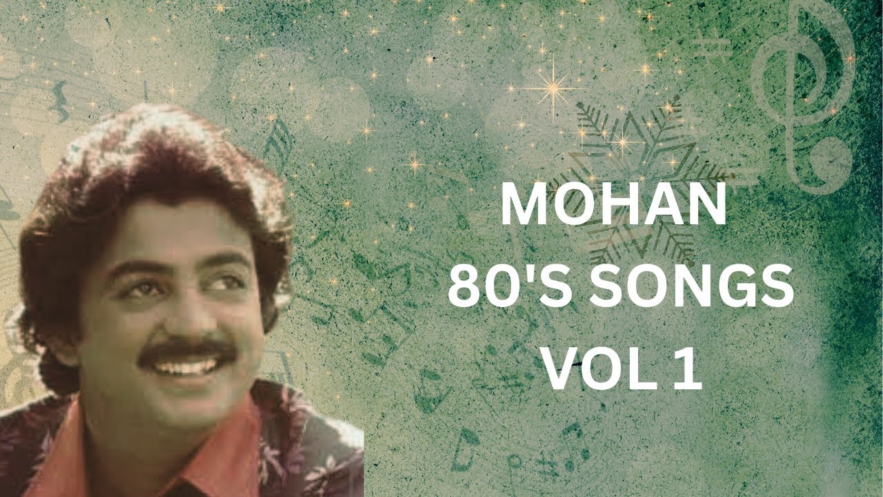 MOHAN 80'S SONGS (VOL 1) - YouTube