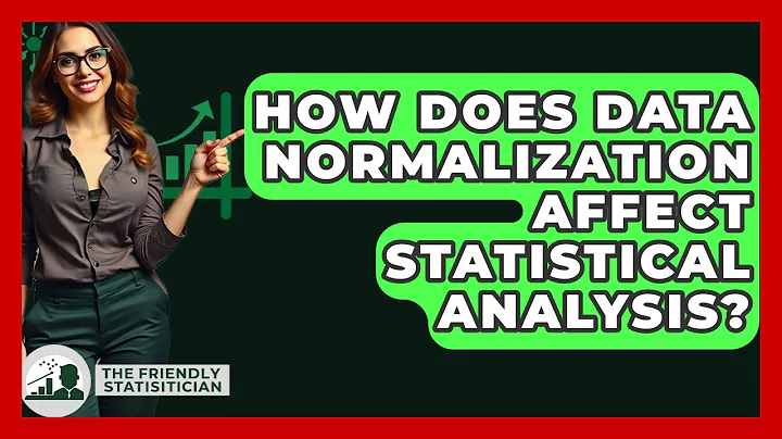 How Does Data Normalization Affect Statistical Analysis? - The Friendly Statistician