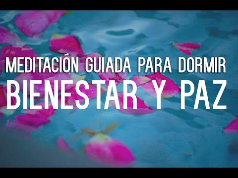 MEDITACION GUIADA DE BIENESTAR PARA DORMIR | ELIMINAR LAS PREOCUPACIONES ESTRÉS Y ANSIEDAD |EASY ZEN