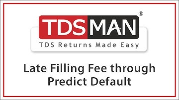 Late Filling Fee Calculation through Predict Default